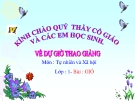 Bài giảng TNXH 1 bài 32: Gió