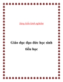 Sáng kiến kinh nghiệm: Giáo dục đạo đức học sinh tiểu học