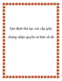 Qui định thủ tục xin cấp giấy chứng nhận quyền sở hữu sổ đỏ