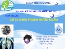 Tiểu luận: Xử lý Asen trong nước ngầm
