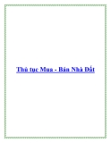 Thủ tục Mua - Bán Nhà Đất