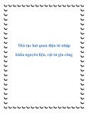 Thủ tục hải quan điện tử nhập khẩu nguyên liệu, vật tư gia công