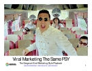 Viral Marketing Trường hợp The Same PSY