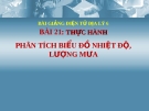 Bài giảng Địa lý 6 bài 21: Thực hành Phân tích biểu đồ nhiệt độ, lượng mưa