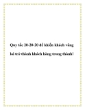 Quy tắc 20-20-20 để khiến khách vãng lai trở thành khách hàng trung thành