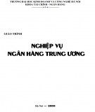 Giáo trình Nghiệp vụ ngân hàng Trung Ương - ĐH Kinh doanh và Công nghệ Hà Nội