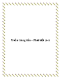 Muốn thăng tiến – Phải biết cách