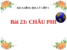 Bài giảng Châu Phi - Địa lý 5 - GV. Ng Thiên Bình