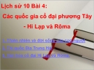 Bài giảng Lịch sử 10 bài 4: Các quốc gia cổ đại phương Tây - Hi Lạp và Rô ma