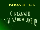 Slide bài Cần làm gì đề cả mẹ và bé đều khỏe - Khoa học 5 - GV.H.T.Minh