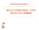 Bài giảng Tính chất - Ứng dụng của Hiđro - Hóa 8 - GV.N Nam