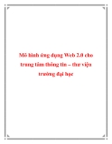 Mô hình ứng dụng Web 2.0 cho trung tâm thông tin – thư viện trường đại học