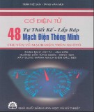 Tự thiết kế lắp ráp 48 mạch điện thông minh chuyên về mạch điện trên xe ô tô - NXB KH&KT