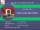 Bài giảng Pháp luật đại cương (TS. Lê Minh Toàn) - Chương 1: Những vấn đề cơ bản về nhà nước và pháp luật