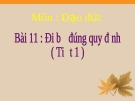 Bài giảng Đạo đức 1 bài 11: Đi bộ đúng quy định