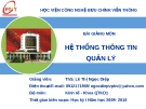 Bài giảng Hệ thống thông tin quản lý (ThS. Lê Thị Ngọc Diệp) - Chương 6: Các hệ thống thông tin tích hợp