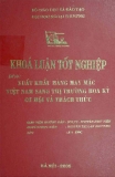 Khóa luận tốt nghiệp: Xuất khẩu hàng may mặc Việt Nam sang thị trường Hoa Kỳ cơ hội và thách thức