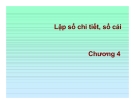 Bài giảng  excel trong kế toán - Chương 4 Lập sổ chi tiết, sổ cái