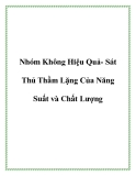 Nhóm Không Hiệu Quả- Sát Thủ Thầm Lặng Của Năng Suất và Chất Lượng