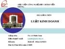 Bài giảng Luật kinh doanh (TS. Lê Minh Toàn) - Chương 6:  Pháp luật về phá sản doanh nghiệp