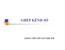 Ghép kênh số - Đỗ Văn Việt Em