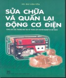 Động cơ điện và cách sửa chữa - quấn lại