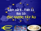 Bài giảng Lịch sử 9 bài 10: Các nước Tây Âu