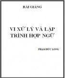 Bài giảng Vi xử lý và lập trình hợp ngữ - Phạm Đức Long