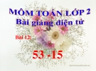 Bài giảng 53-15 - Toán 2 - GV.Lê Văn Hải