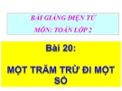 Bài giảng 100 trừ đi một số - Toán 2 - GV.Lê Văn Hải