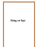 Bộ câu hỏi ôn thi trắc nghiệm môn Lý lớp 12 : Sóng cơ học