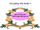 Bài 20: Vẽ tranh: Đề tài Ngày hội quê em - Bài giảng điện tử Mỹ thuật 4 - GV.Phạm Hồng Thái