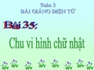 Bài giảng Chu vi hình chữ nhật - Toán 3 - GV.Ng.P.Hùng