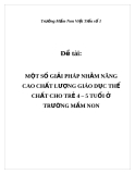 Đề tài: Giải pháp nâng cao chất lượng GD thể chất cho trẻ 4 – 5 tuổi