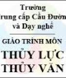 Giáo trình thủy lực, thủy văn - Trung cấp Cầu đường & Dạy nghề