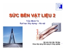 Bài giảng Sức bền vật liệu: Chương 7 - GV Trần Minh Tú