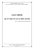 Giáo trình Quản trị sản xuất điều hành - TS Đồng Thị Thanh Phương