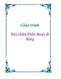 Giáo trình Sửa chữa điện thoại di động - Đỗ Hữu Hậu