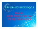 Bài giảng Sinh học 8 bài 43: Giới thiệu chung hệ thần kinh