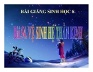 Bài giảng Sinh học 8 bài 54: Vệ sinh hệ thần kinh