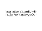 Bài giảng Đạo đức 5 bài 13: Em tìm hiểu về Liên Hợp Quốc