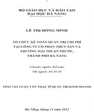 Tóm tắt Luận văn Thạc sĩ Quản trị kinh doanh: Tổ chức kế toán quản trị chi phí tại công ty cổ phần thủy sản và thương mại Thuận Phước, thành phố Đà Nẵng