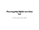 Phương pháp nghiên cứu khoa học - Võ Thị Quý, PhD, CME