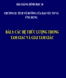 Bài giảng Hệ thức lượng trong tam giác, giải tam giác - Hình học 10 - GV. Trần Thiên