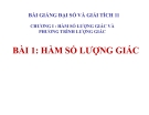 Bài giảng Hàm số lượng giác - Đại số 11 - GV. Trần Thiên