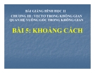 Bài giảng Khoảng cách - Hình học 11 - GV. Trần Thiên