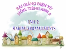 Bài giảng Tiếng Anh 8 Unit 2: Making arrangements