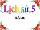 Bài giảng Lịch sử 5 bài 25:  Lễ kí hiệp định Paris