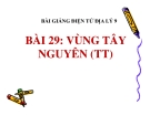 Bài giảng Địa lý 9 bài 29: Vùng Tây Nguyên (tt)