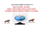 Bài giảng Địa lý 9 bài 34: Thực hành Phân tích một số ngành công nghiệp trọng điểm ở Đông Nam Bộ